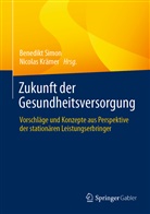 Krämer, Krämer, Nicolas Krämer, Benedik Simon, Benedikt Simon - Zukunft der Gesundheitsversorgung