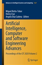 Miguel Botto-Tobar, Henr Cruz, Henry Cruz, Angela Díaz Cadena - Artificial Intelligence, Computer and Software Engineering Advances