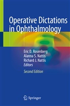 Richard J Nattis, Alann Nattis, Alanna S. Nattis, Richard J. Nattis, Eric D. Rosenberg, Alanna S Nattis - Operative Dictations in Ophthalmology