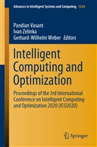 Pandian Vasant, Gerhard-Wilhelm Weber, Iva Zelinka, Ivan Zelinka - Intelligent Computing and Optimization, 2 Teile