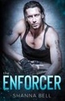Shanna Bell - the Enforcer