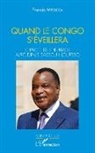 Francis Mpoussa - Quand le Congo s'éveillera. Le pacte de l'héritage avec Denis Sassou Nguesso