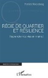 Patrick Norynberg - Régie de quartier et résilience