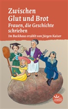 Jürgen Kaiser - Zwischen Glut und Brot