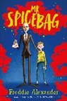 Freddie Alexander, Helen O’Higgins, Helen O'Higgins - Mr Spicebag