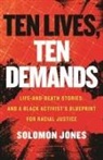 Solomon Jones, Landon Woodson - Ten Lives, Ten Demands