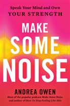 Andrea Owen, Owen Andrea - Make Some Noise
