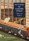 Julie Nelson Davis - Picturing the Floating World