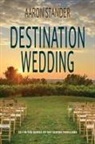 Aaron Stander - Destination Wedding