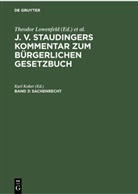 Karl Kober, Theodor Lowenfeld, Erwin Riezler - J. v. Staudingers Kommentar zum Bürgerlichen Gesetzbuch - Band 3: Sachenrecht
