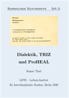 Rainer Thiel, Hans-Ger Gräbe, Hans-Gert Gräbe - Dialektik, TRIZ und ProHEAL