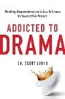 Scott Lyons - Addicted to Drama