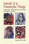 Brian Daldorph - Words Is a Powerful Thing