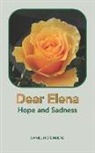 Daniel H. Steinberg - Dear Elena: Hope and Sadness