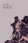 Christer Böke, Juan Duc Perez, John Koopmans - The Key to the Hermetic Sanctum / La Clef du Cabinet Hermétique