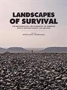 Peter M. M. G. Akkermans, Peter M.M.G. Akkermans - Landscapes of Survival