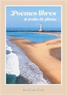 Jean-Claude Cassen, Bernard L'Hostis - libres Poèmes, traits de Plume