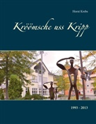 Horst Krebs - Kröömsche uss Kripp