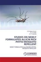 Dr. K. Amala, K. Amala, V. R. Naveen Kumar, V.R. Naveen Kumar, Dr. P. Saranraj, P. Saranraj - STUDIES ON NEWLY FORMULATED ALLICIN RICH PHYTO-MOSQUITO REPELLENT