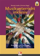 Daniel Laufer, Daniela Laufer, Corinna Vogel - Musikunterricht inklusiv, m. 2 Beilage