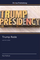 Roy Publicae - Trump Rede