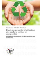Wafa Baccouch, Faten Fayala, Adel Ghith - Étude du potentiel d'utilisation des déchets textiles en composites