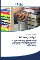 Ro'ziyeva Zulayxo - Monografiya
