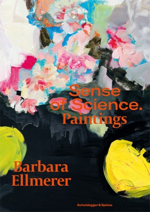 Laura Corman, Nadine Olonetzky - Barbara Ellmerer. Sense of Science - Malerei