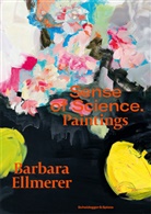 Laura Corman, Nadine Olonetzky - Barbara Ellmerer. Sense of Science