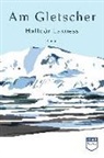 Halldór Laxness, Bruno Kress - Am Gletscher (Steidl Pocket)