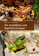 Diete Glandt, Dieter Glandt, Benny Trapp - Die Amphibien und Reptilien Europas