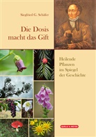 Siegfried Schäfer, Siegfried G Schäfer, Siegfried G. Schäfer - Die Dosis macht das Gift