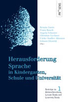Johann Drumbl, Christine Lechner, Fran Rauch, Franz Rauch, Angela Schuster, Angela Schuster u a... - Herausforderung Sprache in Kindergarten, Schule und Universit&auml;t