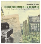 Joachim Schlör - Im Herzen immer ein Berliner