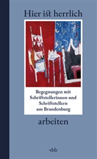 Rita König, Klau Körner, Klaus Körner, Carmen Winter - Hier ist herrlich arbeiten