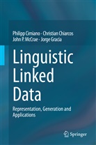 Christia Chiarcos, Christian Chiarcos, Philip Cimiano, Philipp Cimiano, Jorge Gracia, John Mccrae... - Linguistic Linked Data