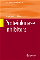 Stefa Laufer, Stefan Laufer - Proteinkinase Inhibitors