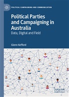 Glenn Kefford - Political Parties and Campaigning in Australia