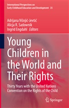 Ingrid Engdahl, Alicj R Sadownik, Alicja R Sadownik, Alicja R. Sadownik, Adrijana Vi¿nji¿-Jevti¿, Adrijana Visnjic-Jevtic - Young Children in the World and Their Rights