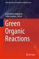 Gopinatha Anilkumar, Gopinathan Anilkumar, Saranya, Saranya, Salim Saranya - Green Organic Reactions