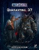 Joseph A McCullough, Joseph A. Mccullough, McCullough Joseph A., Helge C. Balzer, Michele Giorgi - Stargrave: Quarantine 37