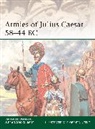 Raffaele D’Amato, Raffaele D'Amato, Francois Gilbert, François Gilbert, Florent Vincent - Armies of Julius Caesar 58-44 BC