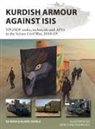 Ed Nash, Alaric Searle, Irene Cano Rodríguez - Kurdish Armour Against ISIS