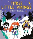 Bethan Woollvin - Three Little Vikings