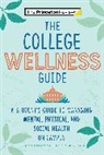 Casey Rowley Barneson, Robert Franek, Princeton Review, The Princeton Review - The College Wellness Guide
