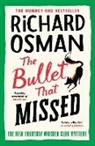 Richard Osman, OSMAN RICHARD - The Bullet That Missed