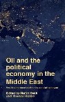 Martin Richter Beck, Martin Beck, Thomas Richter - Oil and the Political Economy in the Middle East