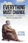 Vittorio Bufacchi, Bufacchi Vittorio - Everything Must Change