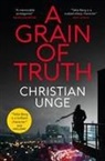 CHRISTIAN UNGE, Christian Unge - A Grain of Truth