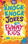 Author Tbc, Andrew Pinder, Josephine Southon, Andrew Pinder - Knock-Knock Jokes for Funny Kids